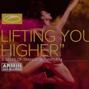 Lifting You Higher Asot 900 Anthem Armin Van Buuren Intro Remake