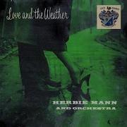 Herbie Mann Man And The Weather