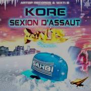 Kore Sahbi Feat Sexion D Assaut