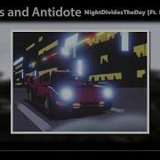 The Virus And Antidote Nightdividestheday Feat Lambo Lawson