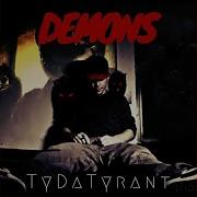 Demons Ty Da Tyrant