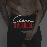 Ciara Overdose Audio