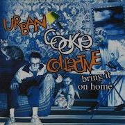 Urban Cookie Collective Bring It On Home Almost Vicious Dub