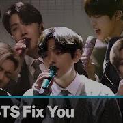 Fix You Bts