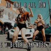 Vamos A Beber Sak Noel Remix Lil Jon Kd One