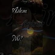 Aşiret Ailem Mi Wattpad