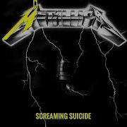 Metallica Screaming Suicide Old School