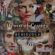 Army Of Lovers What S That Look Feat Tamer Wilde Soundfactory Remix