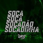 Dj Ghost Floripa Soca Soca Socadão Socadinha Rave Funk