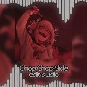 Chop Chop Slide Edit Audio