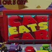 Car Eats Car 5 Ost