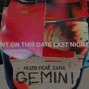 Nuzb Feat Zara Gemini