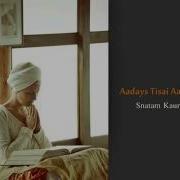 Aadays Tisai Aadays Snatam Kaur