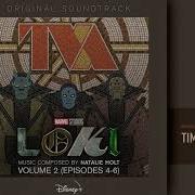 Loki Vol 2 Episodes 4 6 Time Original Soundtrack By Natalie Holt