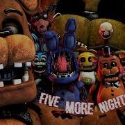 I Come To Life Fnaf