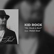 Kid Rock Mr Rock N